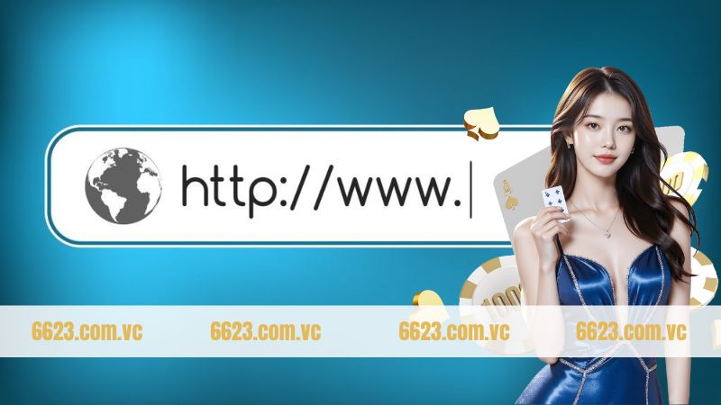 Các cách thức để tìm kiếm link vào 6623 chuẩn nhất 